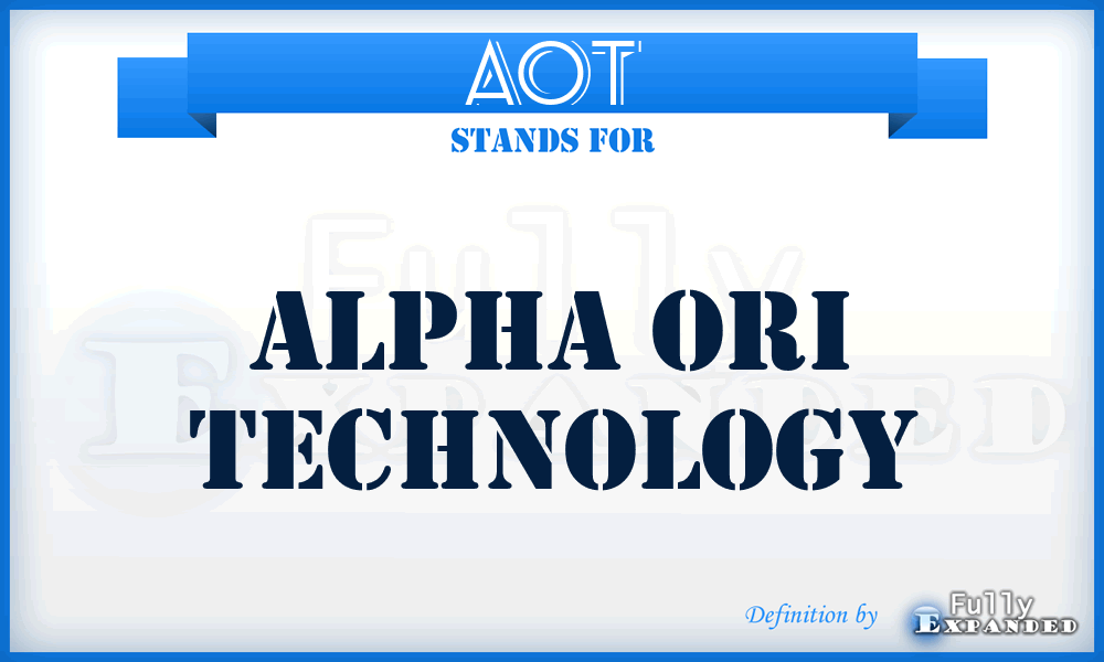 AOT - Alpha Ori Technology