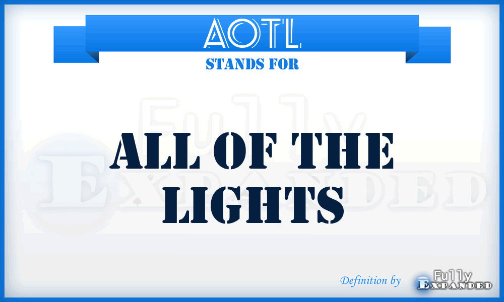 AOTL - All of the Lights