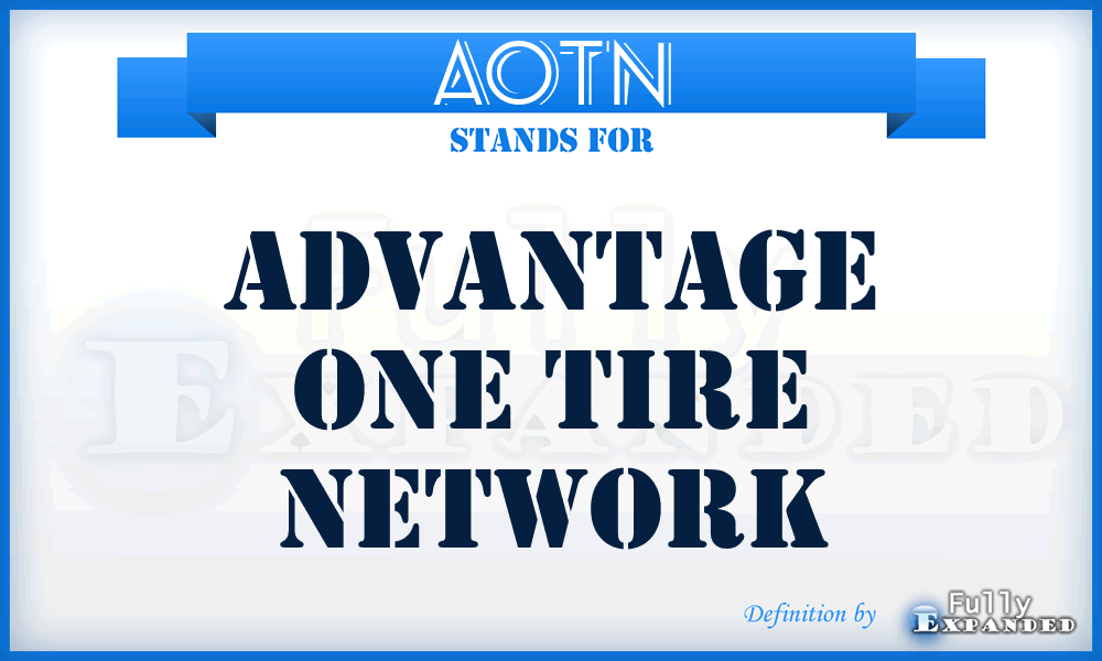AOTN - Advantage One Tire Network