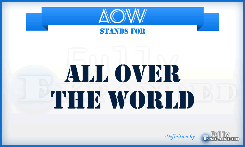 AOW - All Over the World