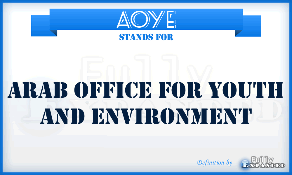 AOYE - Arab Office for Youth and Environment