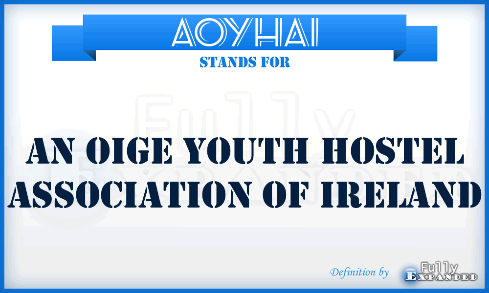 AOYHAI - An Oige Youth Hostel Association of Ireland