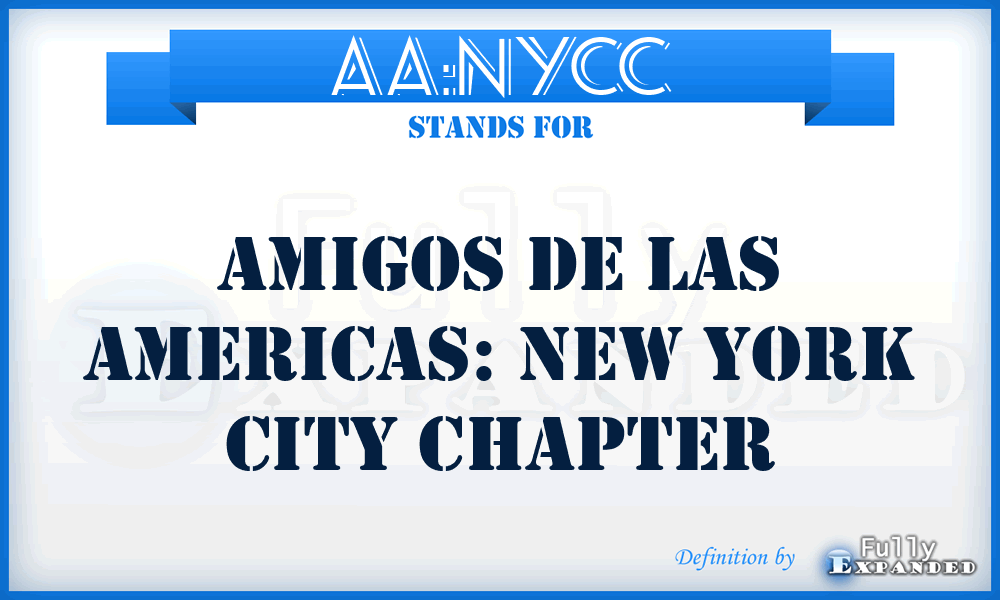 AA:NYCC - Amigos de las Americas: New York City Chapter