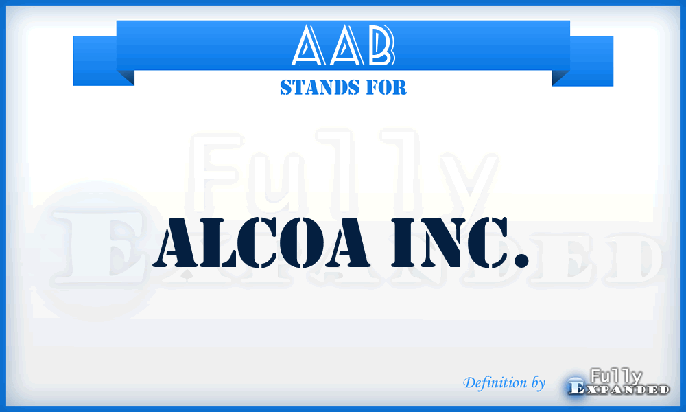 AA^B - Alcoa Inc.
