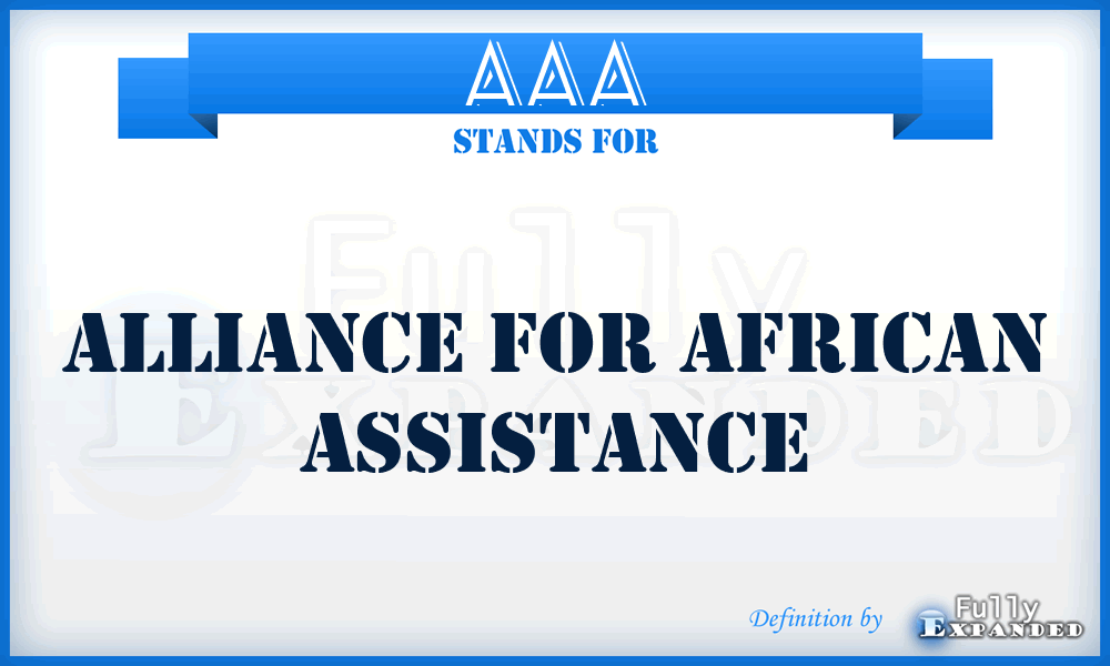 AAA - Alliance for African Assistance