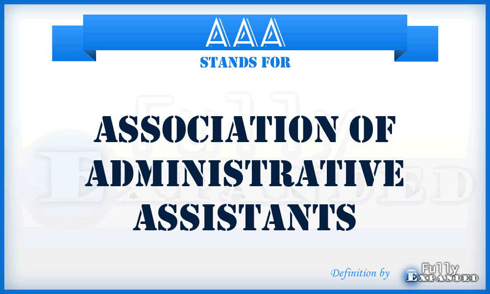 AAA - Association of Administrative Assistants