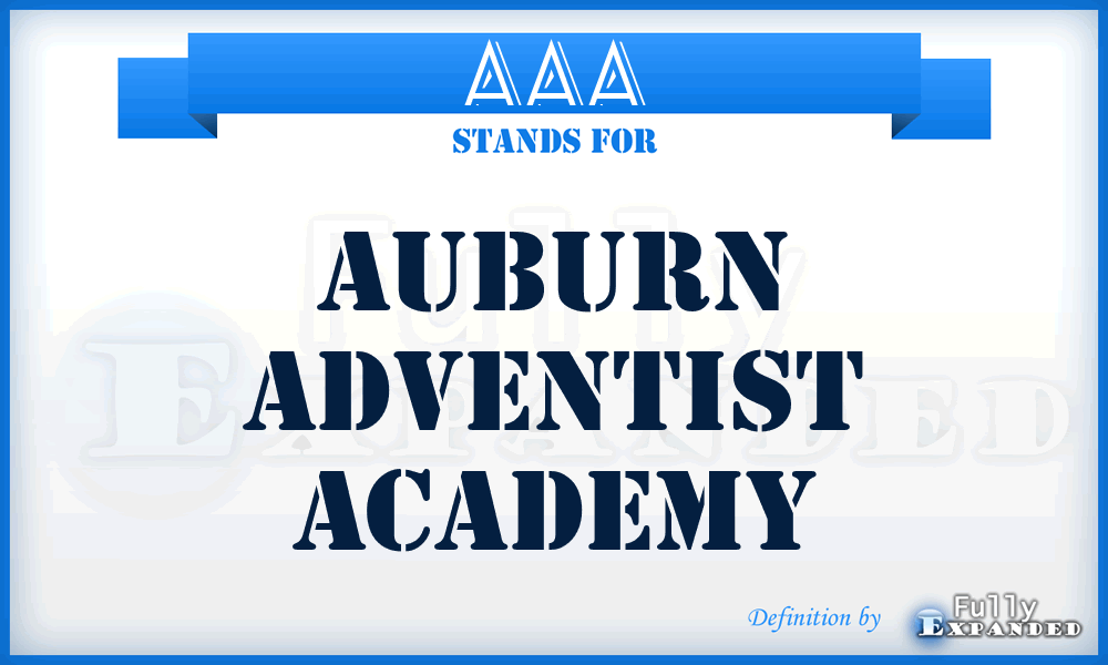 AAA - Auburn Adventist Academy