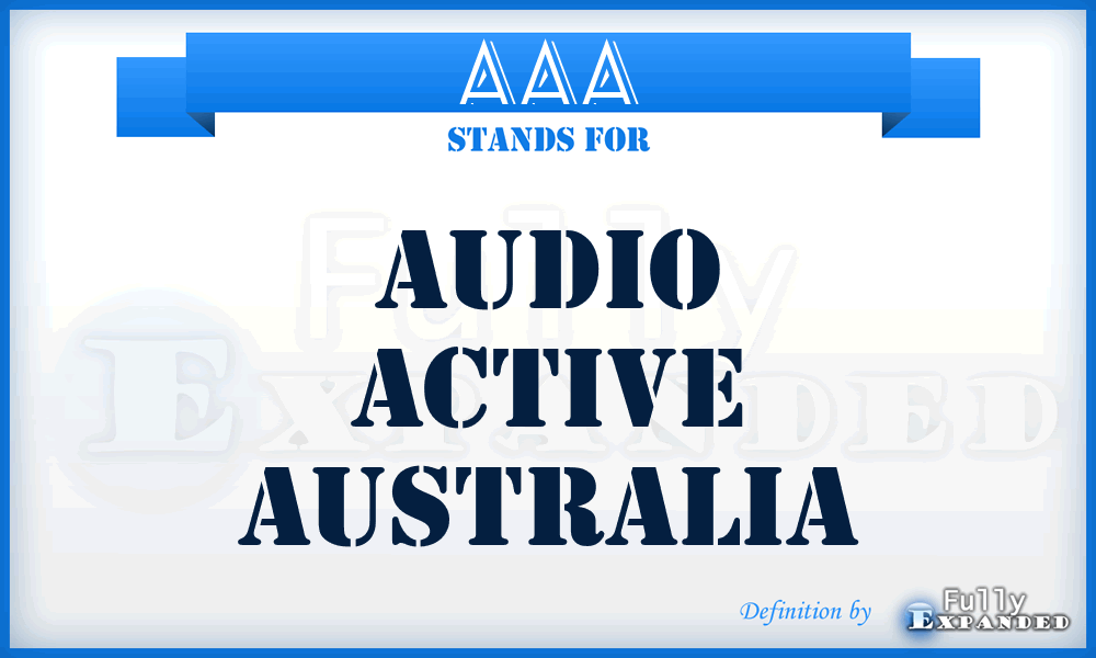 AAA - Audio Active Australia
