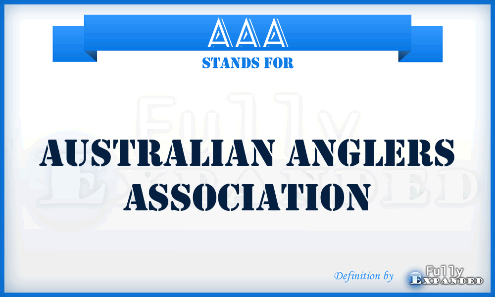 AAA - Australian Anglers Association