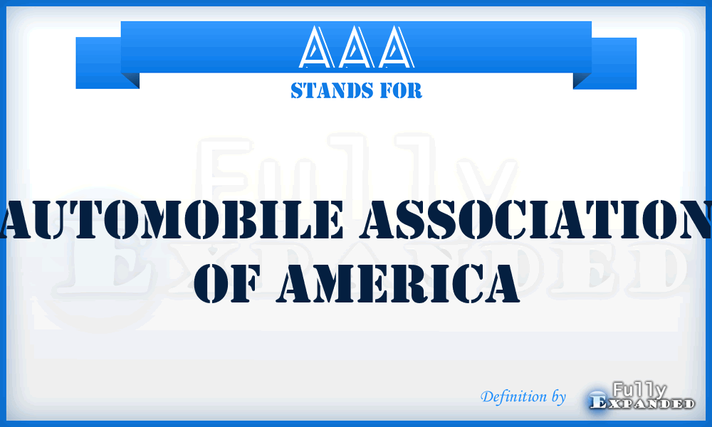 AAA - Automobile Association of America