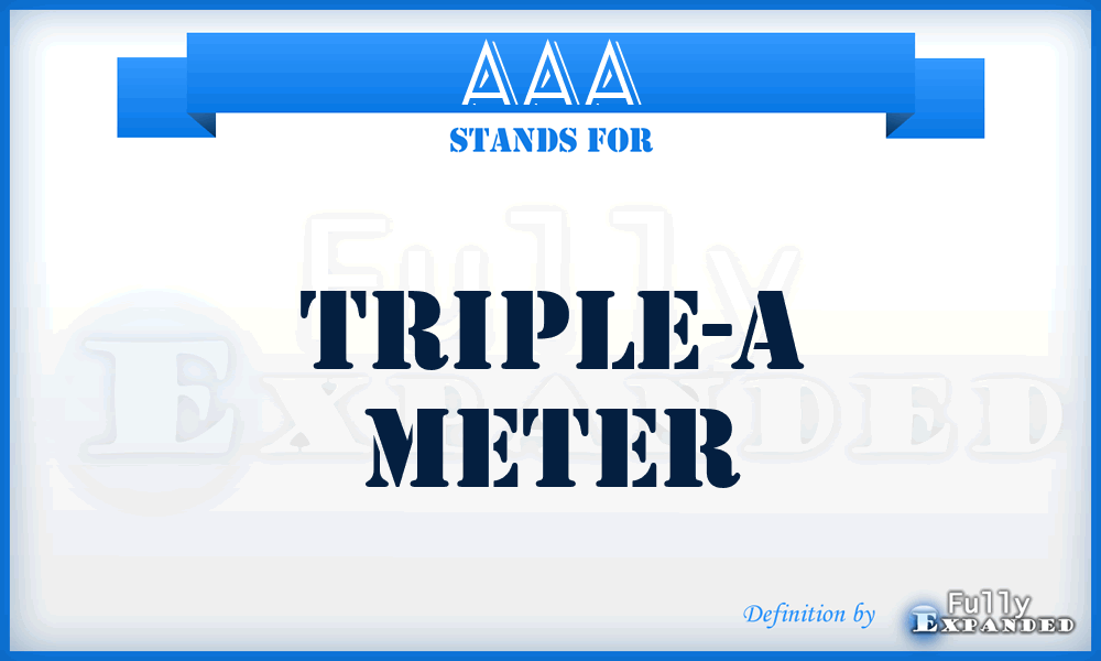 AAA - Triple-A Meter