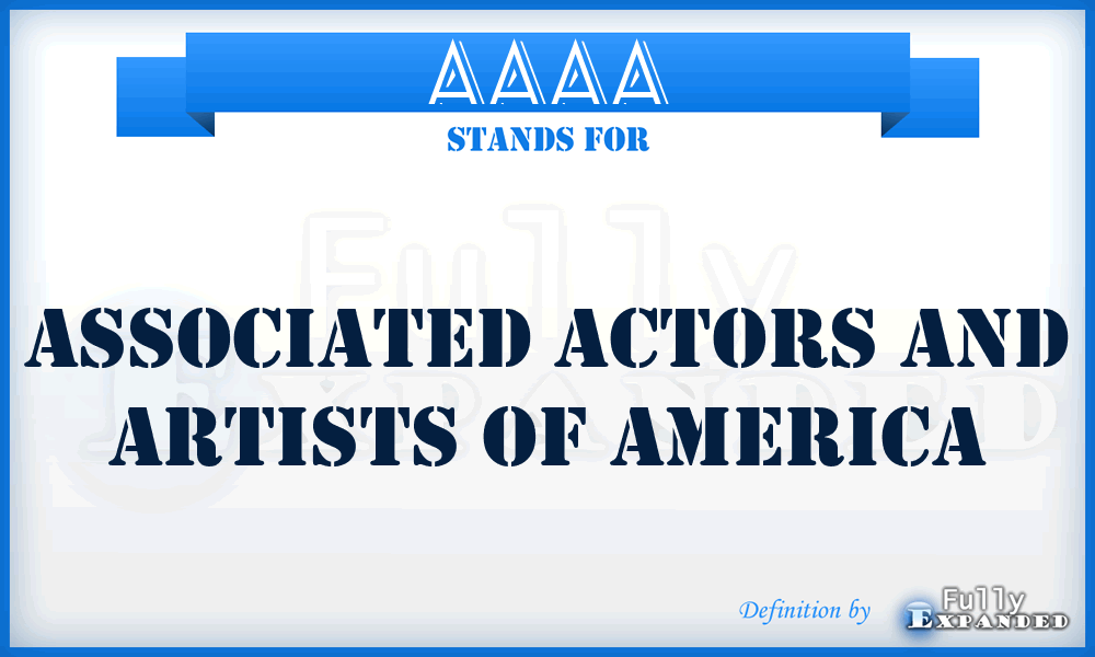 AAAA - Associated Actors and Artists of America