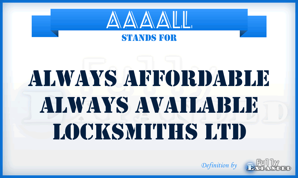 AAAALL - Always Affordable Always Available Locksmiths Ltd