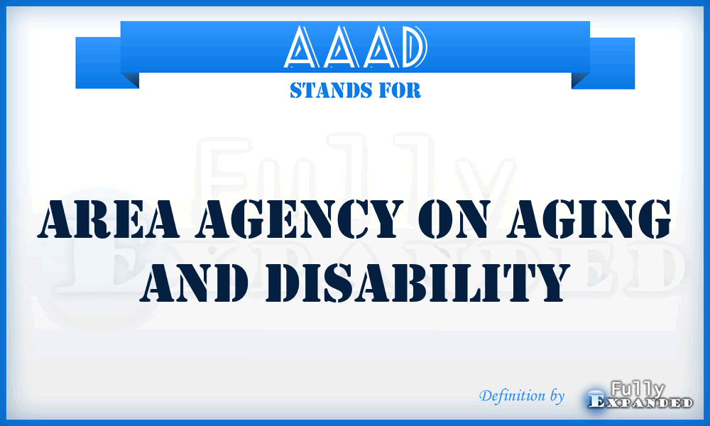 AAAD - Area Agency on Aging and Disability