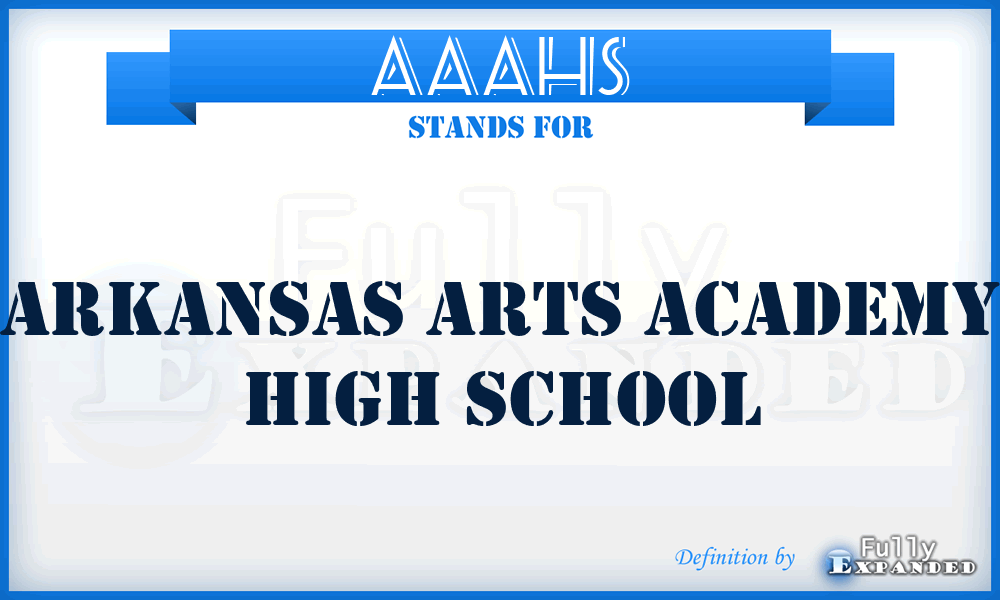 AAAHS - Arkansas Arts Academy High School