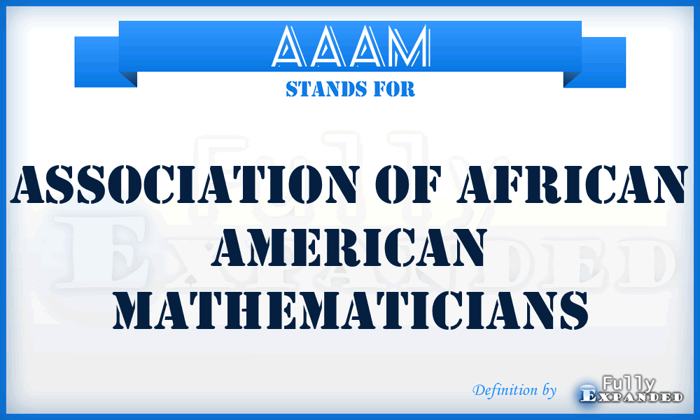 AAAM - Association Of African American Mathematicians