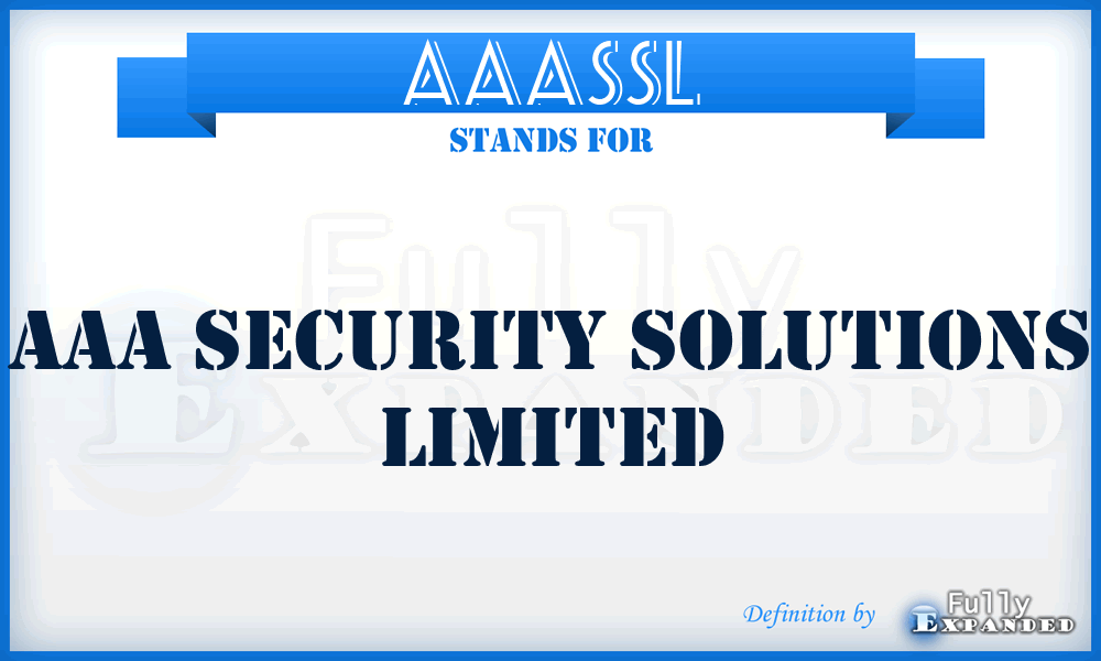 AAASSL - AAA Security Solutions Limited