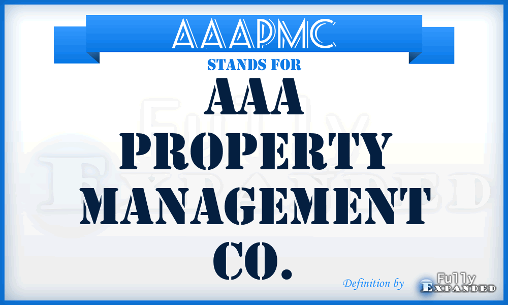 AAAPMC - AAA Property Management Co.