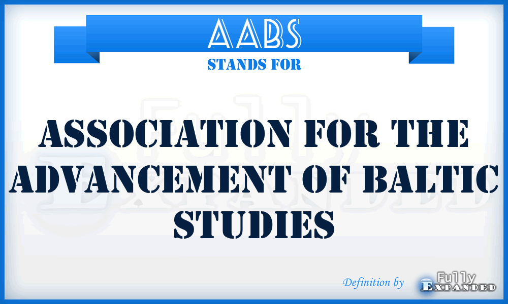 AABS - Association for the Advancement of Baltic Studies