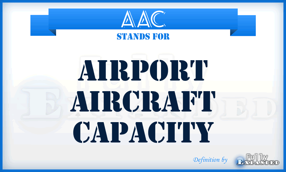 AAC - Airport Aircraft Capacity