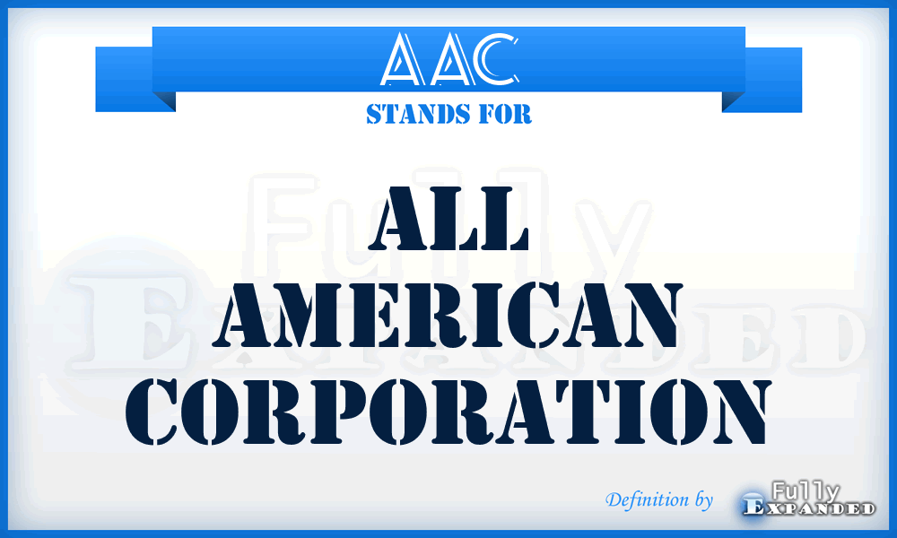 AAC - All American Corporation