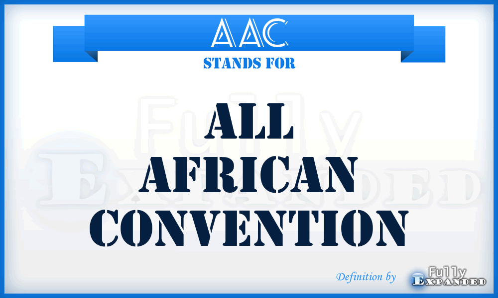 AAC - All African Convention