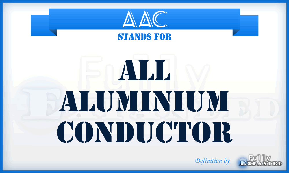 AAC - All Aluminium Conductor