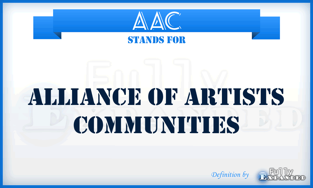 AAC - Alliance of Artists Communities