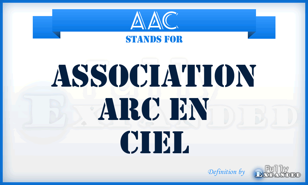 AAC - Association Arc en Ciel