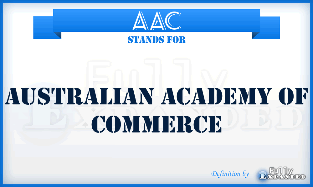 AAC - Australian Academy of Commerce
