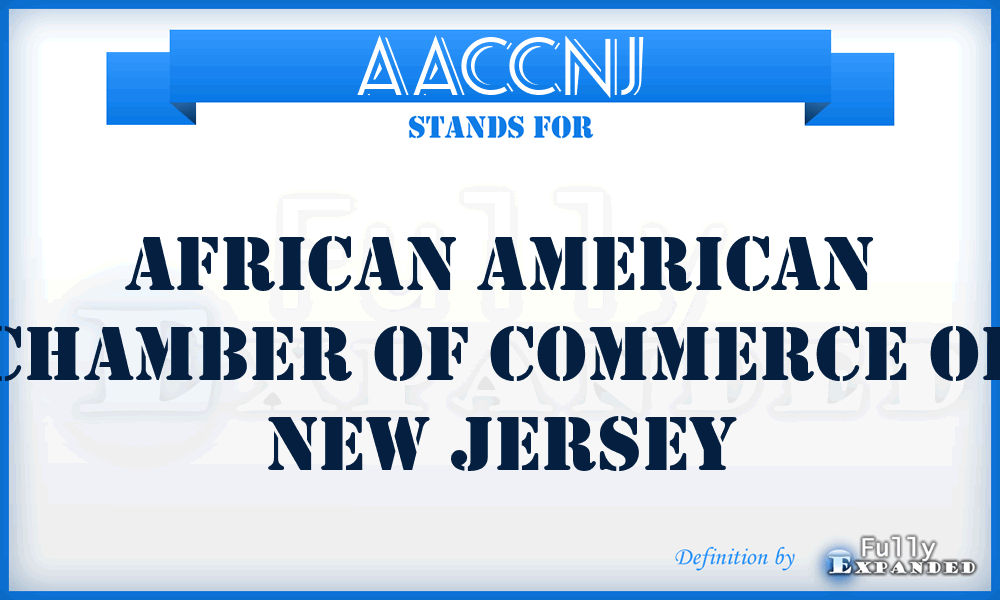AACCNJ - African American Chamber of Commerce of New Jersey