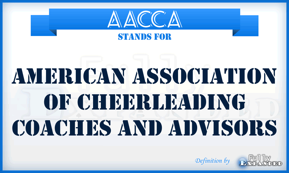 AACCA - American Association of Cheerleading Coaches and Advisors