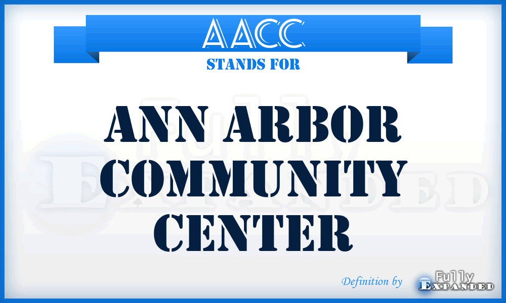 AACC - Ann Arbor Community Center