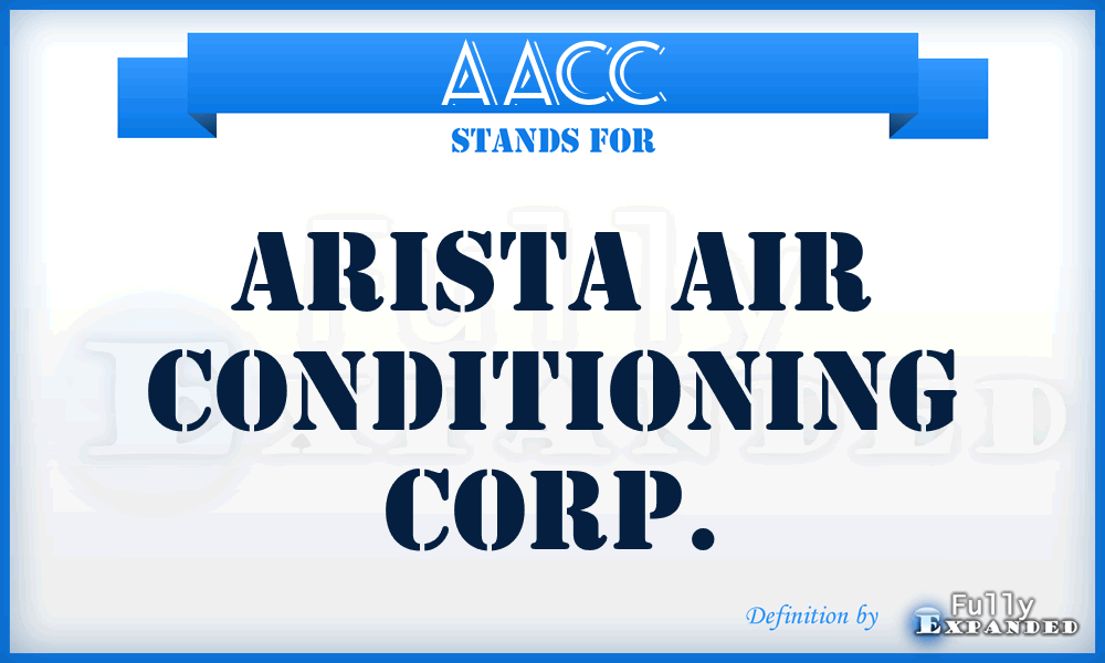 AACC - Arista Air Conditioning Corp.