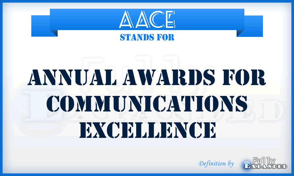 AACE - Annual Awards For Communications Excellence