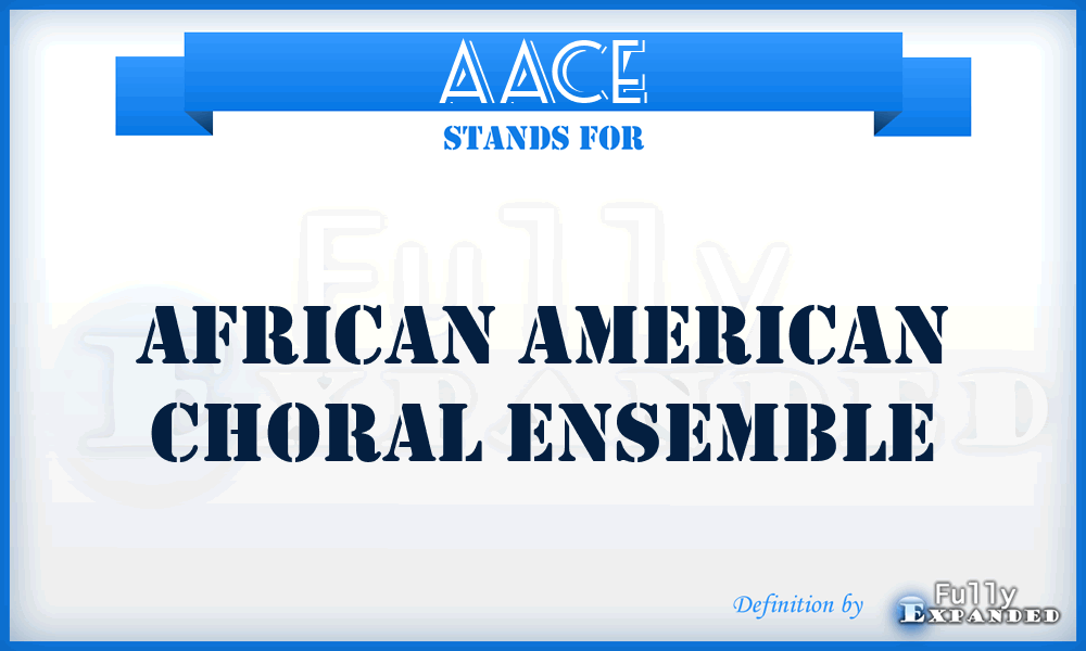 AACE - African American Choral Ensemble