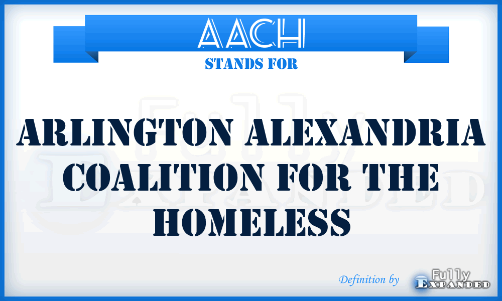 AACH - Arlington Alexandria Coalition for the Homeless