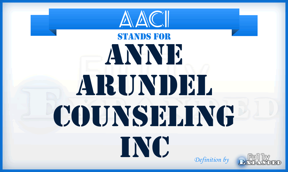 AACI - Anne Arundel Counseling Inc