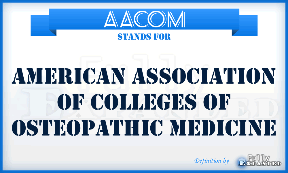 AACOM - American Association of Colleges of Osteopathic Medicine