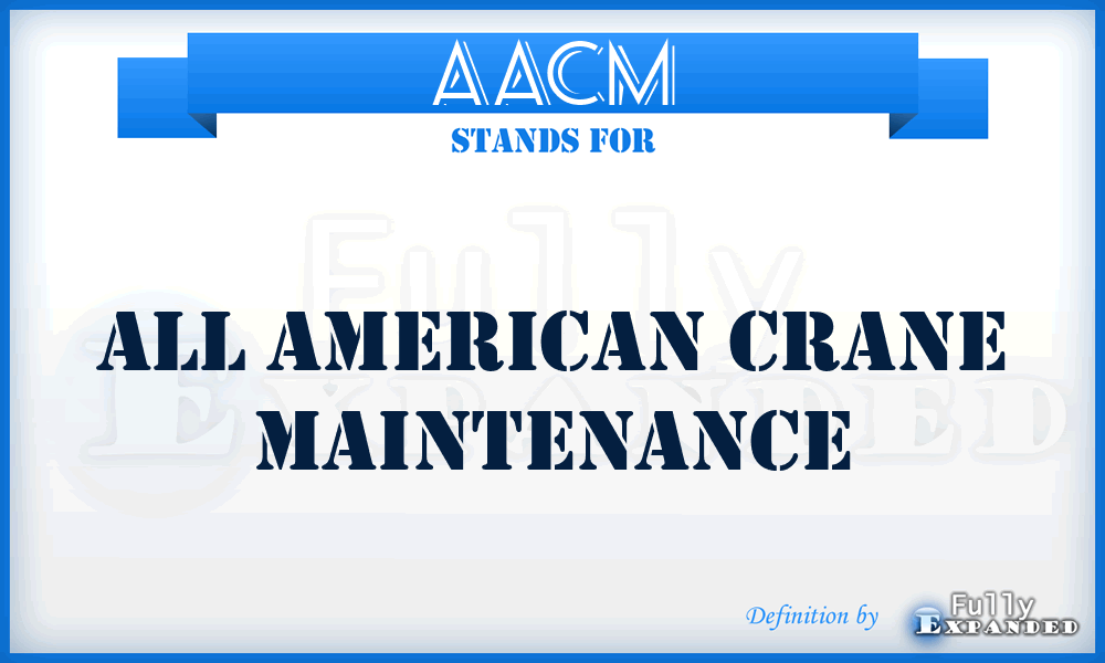 AACM - All American Crane Maintenance