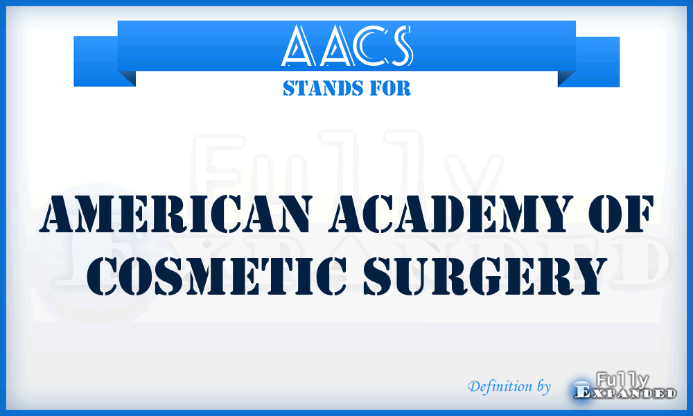 AACS - American Academy of Cosmetic Surgery