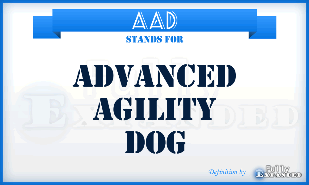 AAD - Advanced Agility Dog