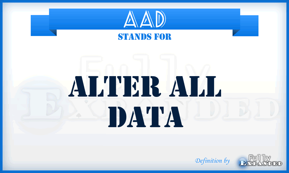 AAD - Alter All Data