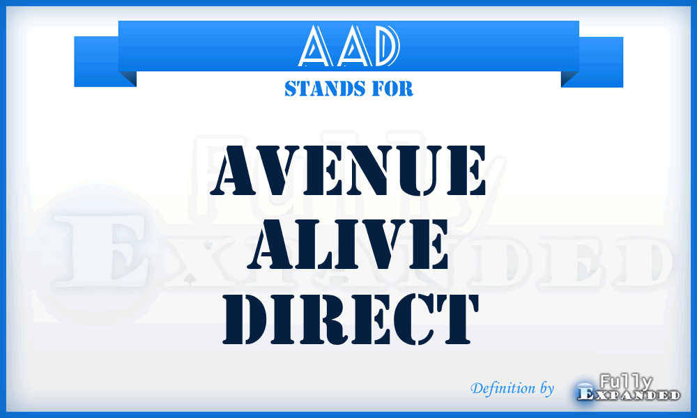 AAD - Avenue Alive Direct
