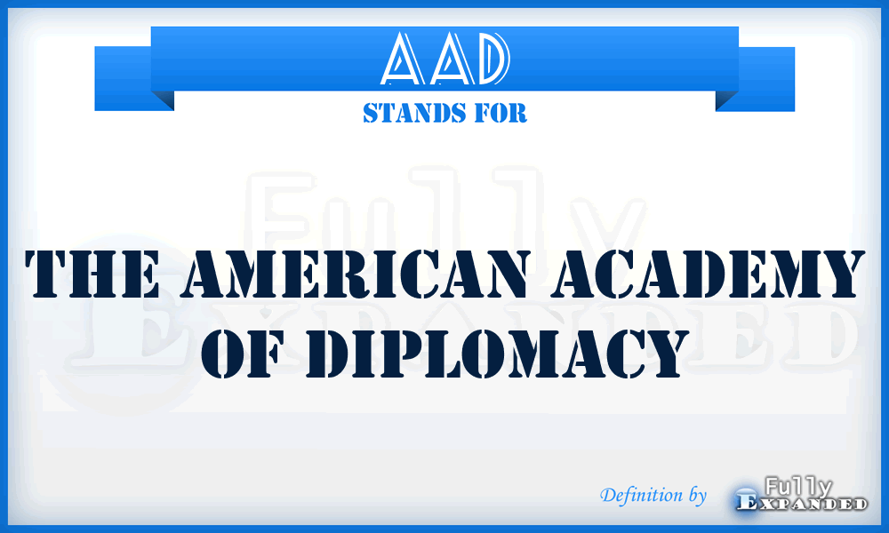 AAD - The American Academy of Diplomacy