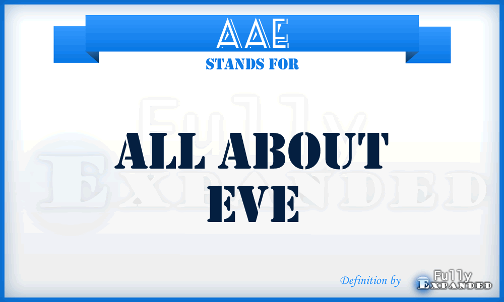 AAE - All About Eve