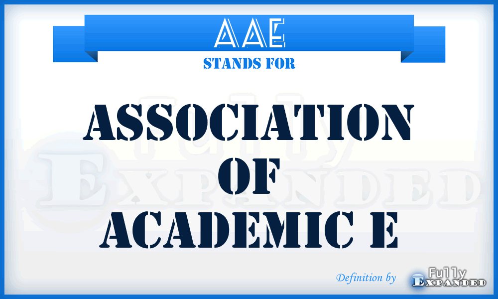 AAE - Association of Academic E