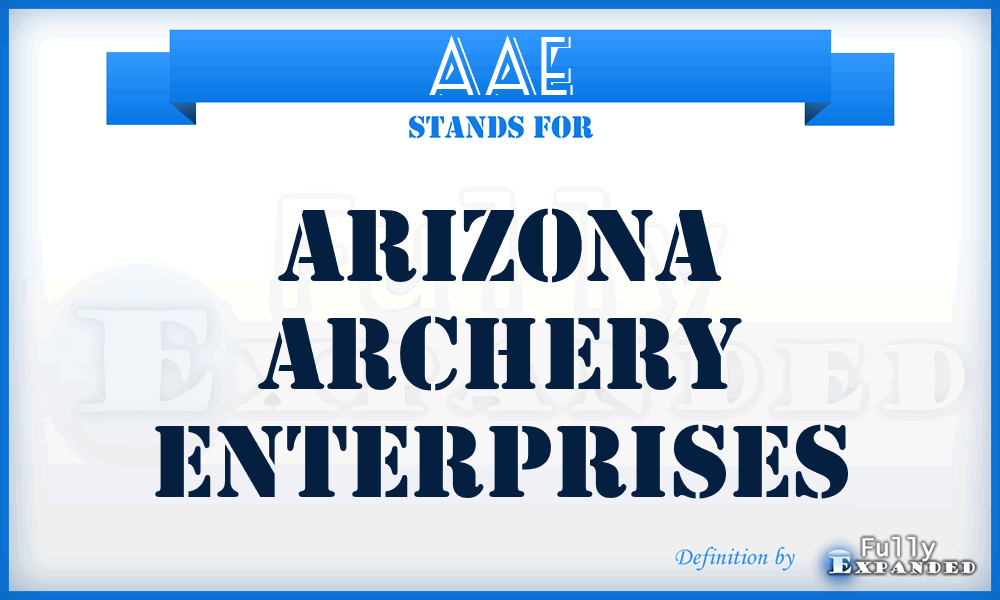 AAE - Arizona Archery Enterprises