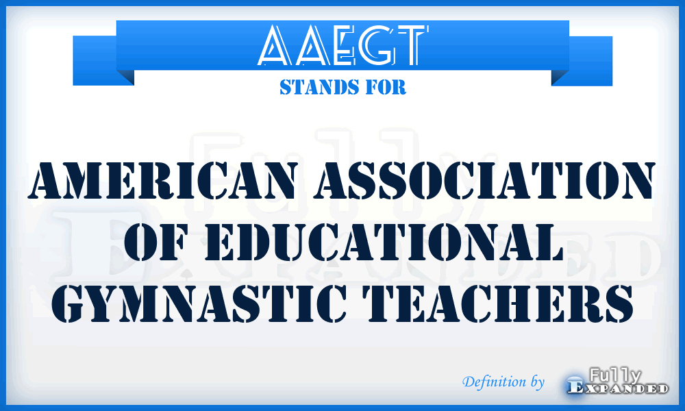 AAEGT - American Association Of Educational Gymnastic Teachers