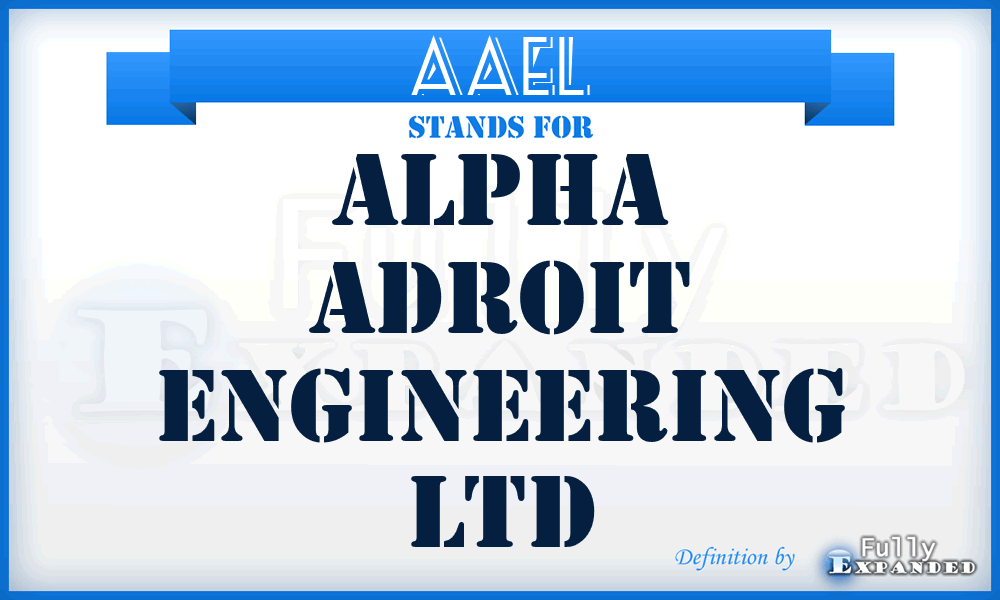AAEL - Alpha Adroit Engineering Ltd